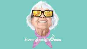 Everybody’s Oma