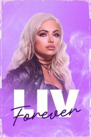 WWE Liv Forever