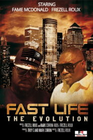 Fast Life – The Evolution