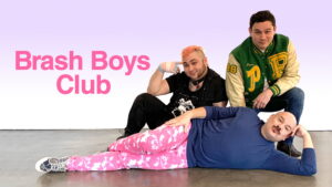Brash Boys Club