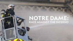 Notre-Dame: Race Against the Inferno