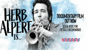 Herb Alpert Is…