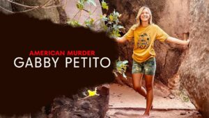 American Murder: Gabby Petito