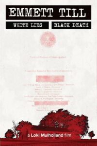 Emmett Till – White Lies, Black Death
