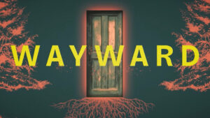 Wayward