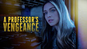 A Professor’s Vengeance