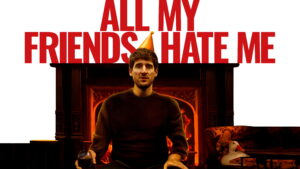 All My Friends Hate Me