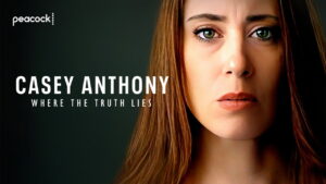 Casey Anthony: Where The Truth Lies
