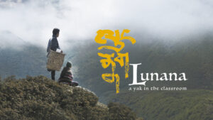 Lunana: A Yak in the Classroom
