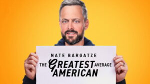 Nate Bargatze: The Greatest Average American