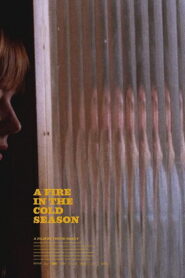 A Fire in the Cold Season