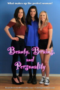 Girls’ Night In (Beauty, Brains, and Personality)