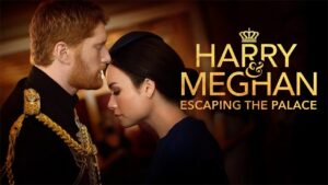 Harry and Meghan: Escaping the Palace