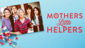 Mother’s Little Helpers