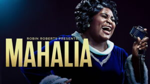 Robin Roberts Presents: Mahalia