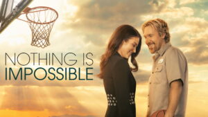 Nothing Is Impossible
