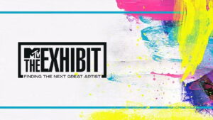 The Exhibit: Finding the Next Great Artist