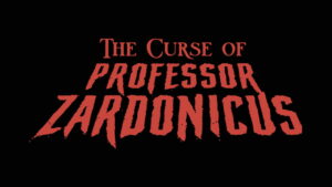 The Curse of Professor Zardonicus