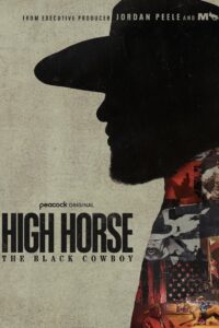 High Horse: The Black Cowboy