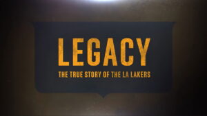 Legacy: The True Story of the LA Lakers