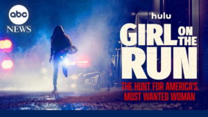 Girl on the Run: The Hunt for America’s Most Wanted Woman (TV Series 2026– )