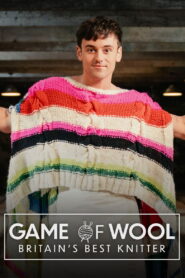 Game of Wool: Britain’s Best Knitter