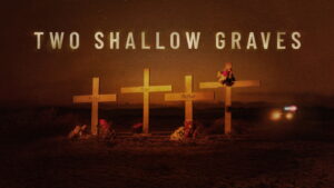 Two Shallow Graves: The McStay Family Murders