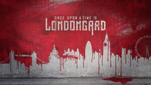 Once Upon A Time In Londongrad