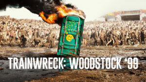 Trainwreck: Woodstock ’99