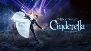 Matthew Bourne’s Cinderella