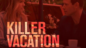 Killer Vacation