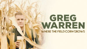 Greg Warren: Where the Field Corn Grows
