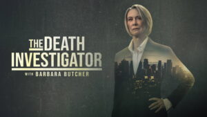 The Death Investigator with Barbara Butcher