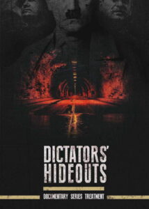 Dictators’ Hideouts