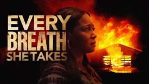 Every Breath She Takes