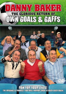 The Glorious Return of Own Goals & Gaffs