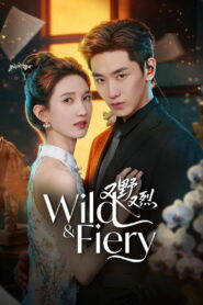 Wild & Fiery (TV Series 2026)