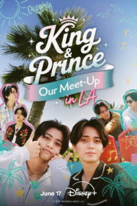 King & Prince: Our Meet-Up in L.A. (TV Series 2026– )